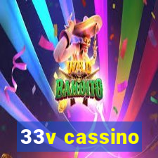 33v cassino